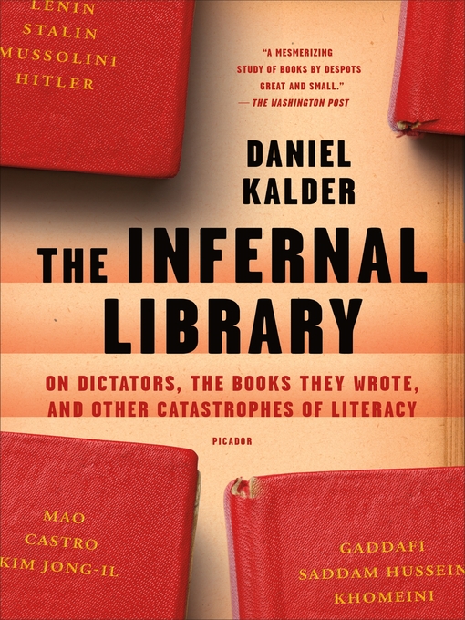 Title details for The Infernal Library by Daniel Kalder - Available